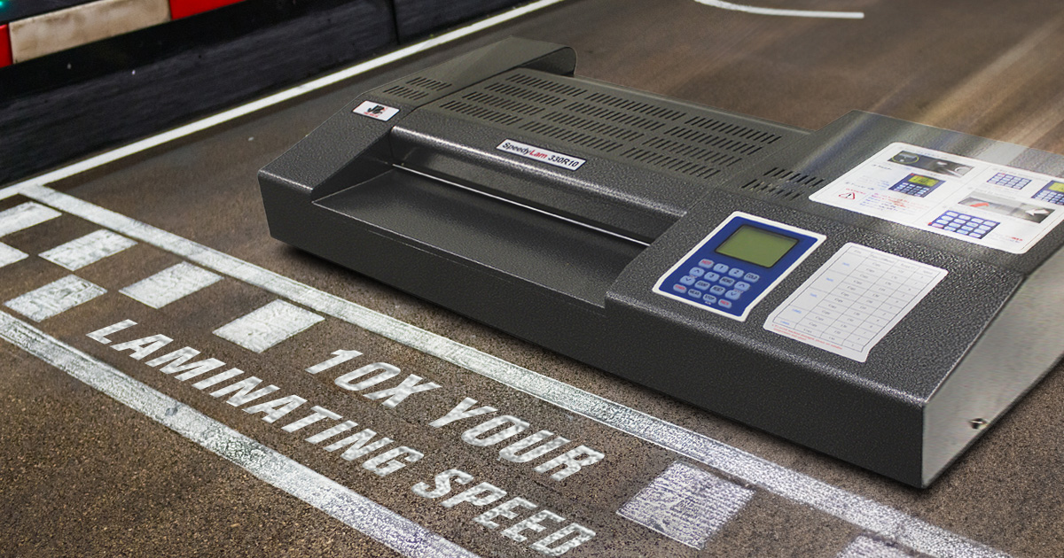  SpeedyLam 330R-10 at a fictional race starting line that says "10x Your Laminating Speed".